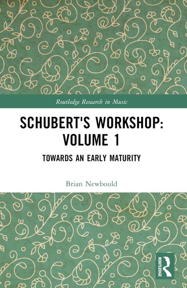 bokomslag Schubert's Workshop: Volume 1