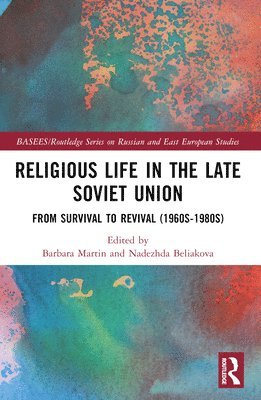 bokomslag Religious Life in the Late Soviet Union