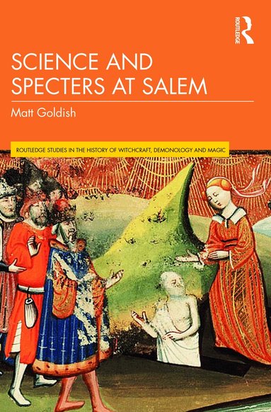 Matt Goldish - Science and Specters at Salem, Häftad
