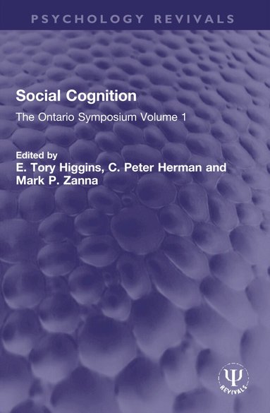 E. Tory Higgins, C. Peter Herman, Mark P. Zanna - Social Cognition, Häftad