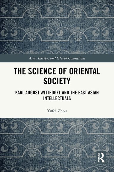 Yufei Zhou - Science of Oriental Society, Inbunden