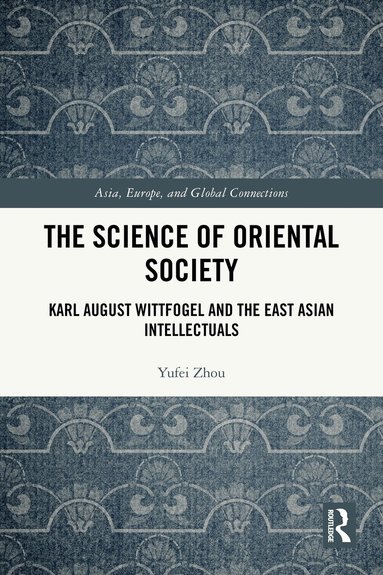 Yufei Zhou - Science of Oriental Society, Häftad