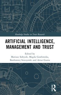 bokomslag Artificial Intelligence, Management and Trust