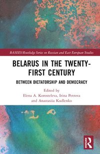 bokomslag Belarus in the Twenty-First Century