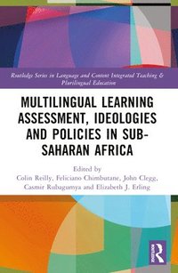 bokomslag Multilingual Learning: Assessment, Ideologies and Policies in Sub-Saharan Africa