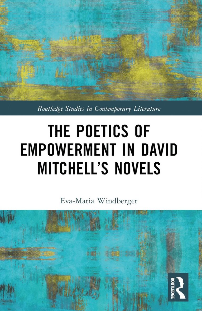 Poetics of Empowerment in David Mitchell's Novels 1