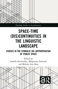 bokomslag Space-Time (Dis)continuities in the Linguistic Landscape