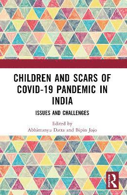bokomslag Children and Scars of COVID-19 Pandemic in India