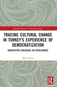 bokomslag Tracing Cultural Change in Turkey's Experience of Democratization