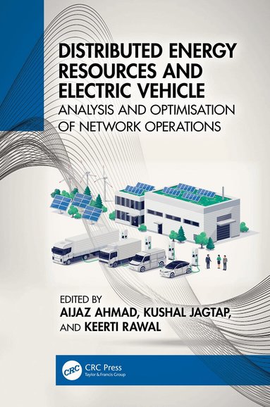 Aijaz Ahmad, Kushal Jagtap, Keerti Rawal - Distributed Energy Resources and Electric Vehicle, Inbunden