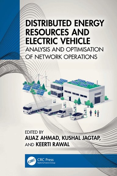 Aijaz Ahmad, Kushal Jagtap, Keerti Rawal - Distributed Energy Resources and Electric Vehicle, Häftad