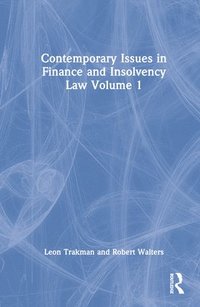 bokomslag Contemporary Issues in Finance and Insolvency Law Volume 1