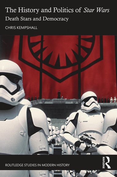 bokomslag History and Politics of Star Wars