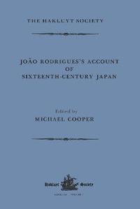 bokomslag Joo Rodrigues's Account of Sixteenth-Century Japan