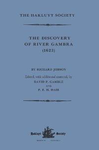 bokomslag The Discovery of River Gambra (1623) by Richard Jobson