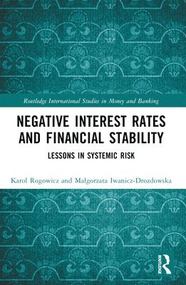 Negative Interest Rates and Financial Stability 1