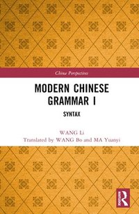 bokomslag Modern Chinese Grammar I