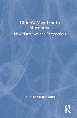 bokomslag China's May Fourth Movement