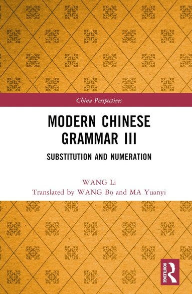 bokomslag Modern Chinese Grammar III