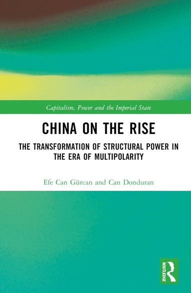Efe Can Gürcan, Can Donduran - China on the Rise, Inbunden