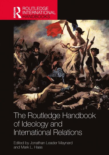 bokomslag Routledge Handbook of Ideology and International Relations