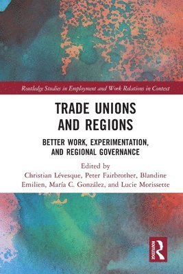 Trade Unions and Regions 1
