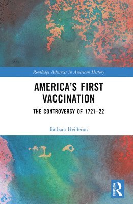 bokomslag Americas First Vaccination