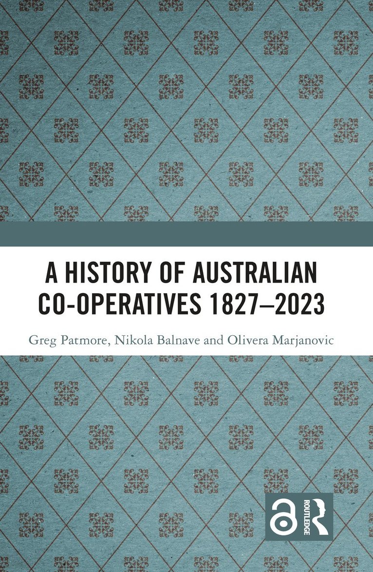 A History of Australian Co-operatives 18272023 1