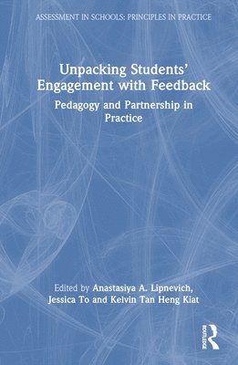 Unpacking Students Engagement with Feedback 1