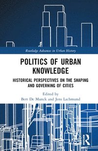 bokomslag Politics of Urban Knowledge