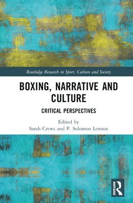 Boxing, Narrative and Culture 1