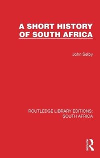 bokomslag A Short History of South Africa