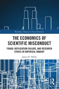 bokomslag The Economics of Scientific Misconduct