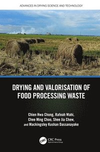 bokomslag Drying and Valorisation of Food Processing Waste
