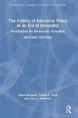 Politics of Education Policy in an Era of Inequality