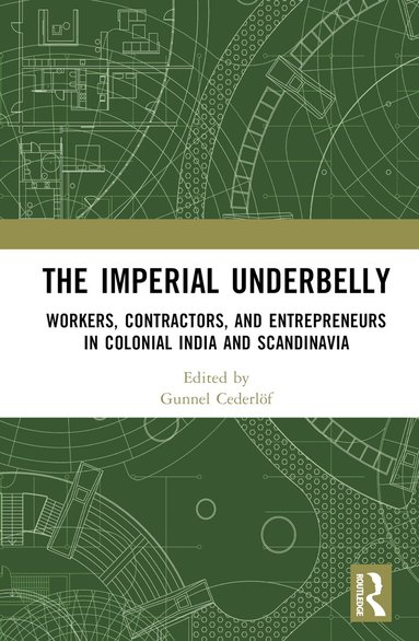 Gunnel Cederlöf - Imperial Underbelly, Inbunden