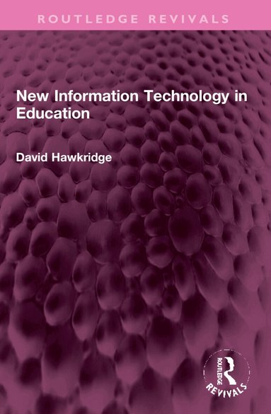 David Hawkridge - New Information Technology in Education, Häftad