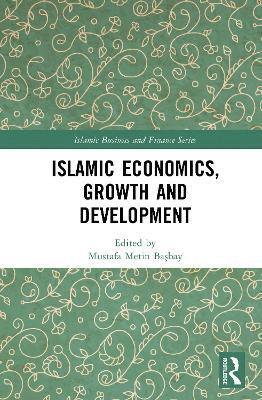 bokomslag Islamic Economics, Growth and Development