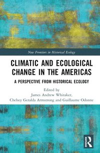 bokomslag Climatic and Ecological Change in the Americas