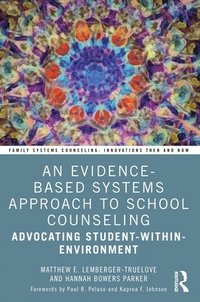 bokomslag Evidence-Based Systems Approach to School Counseling