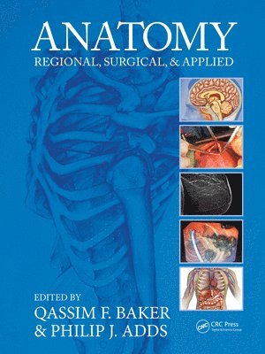 Qassim F. Baker, Philip J. Adds - Anatomy, Häftad