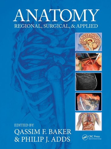 Qassim F. Baker, Philip J. Adds - Anatomy, Inbunden