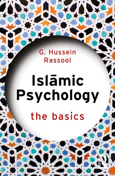G. Hussein Rassool - Islamic Psychology, Häftad