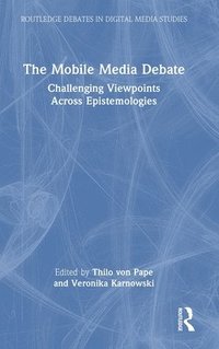 bokomslag The Mobile Media Debate