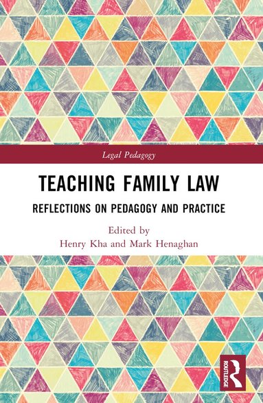 Henry Kha, Mark Henaghan - Teaching Family Law, Häftad