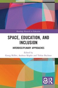 bokomslag Space, Education, and Inclusion