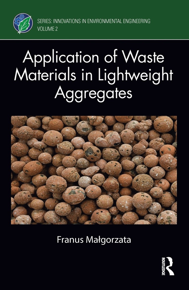Application of Waste Materials in Lightweight Aggregates 1