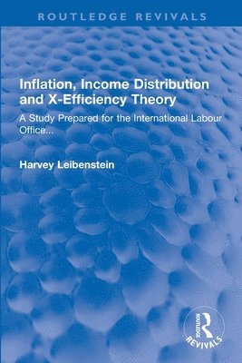 Inflation, Income Distribution and X-Efficiency Theory 1