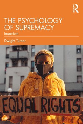 bokomslag Psychology of Supremacy