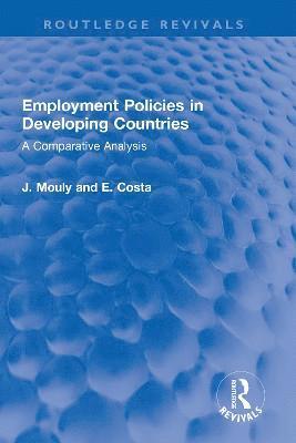 bokomslag Employment Policies in Developing Countries